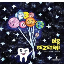 Diş Gezegeni