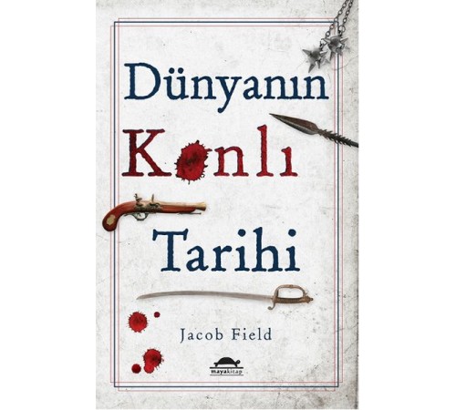 Dünyanın Kanlı Tarihi