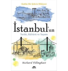 İstanbul'un Tarihi, Kültürü ve Yaşamı