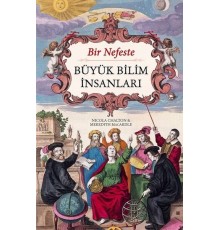 Bir Nefeste Büyük Bilim İnsanları