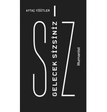 Gelecek Sizsiniz