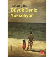 Büyük Deniz Yükseliyor