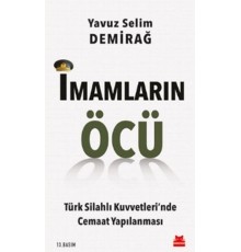 İmamların Öcü  Türk Silahlı Kuvvetleri’nde Cemaat Yapılanması