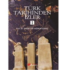 Türk Tarihinden İzler 1