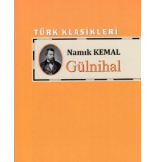 Türk Klasikleri - Gülnihal