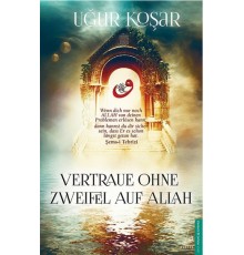 Vertraue Ohne Zweifel Auf Allah