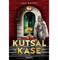 Kutsal Kase - Hedef Türkiye