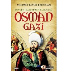 Devlet-i Aliyye'nin Kurucusu Osman Gazi