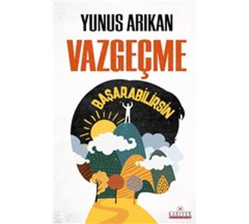 Vazgeçme Başarabilirsin Vazgeçme Başarabilirsin
