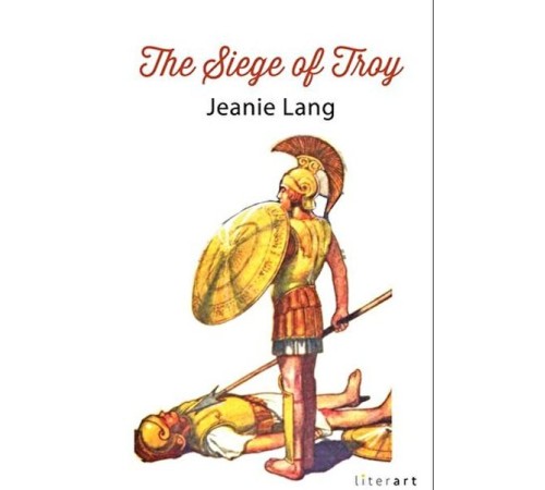 The Sıege Of Troy The Sıege Of Troy