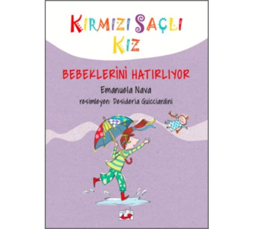 Kırmızı Saçlı Kız - Bebeklerini Hatırlıyor (Ciltli)
