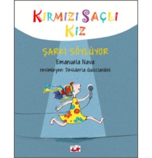 Kırmızı Saçlı Kız - Şarkı Söylüyor (Ciltli)