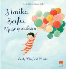 Harika Şeyler Yaşayacaksın