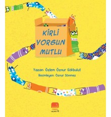 Kirli Yorgun Mutlu