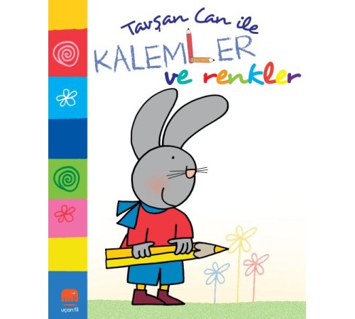 Tavşan Can İle Kalemler ve Renkler