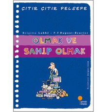 Çıtır Çıtır Felsefe 27 - Olmak ve Sahip Olmak