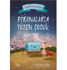 Piranalarla Yüzen Çocuk