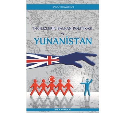İngilizlerin Balkan Politikası ve Yunanistan