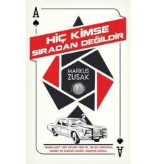 Hiç Kimse Sıradan Değildir