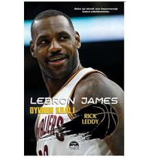 Lebron James Oyunun Kralı