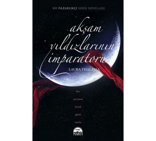Akşam Yıldızlarının İmparatoru (Ciltli)