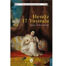 Henüz 17 Yaşında Unutturmadıklarımız Serisi