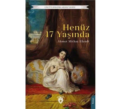 Henüz 17 Yaşında Unutturmadıklarımız Serisi