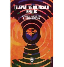 Telepati ve Bilinçaltı Benlik