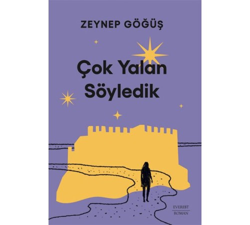 Çok Yalan Söyledik