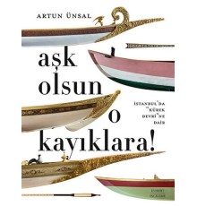 Aşk Olsun O Kayıklara