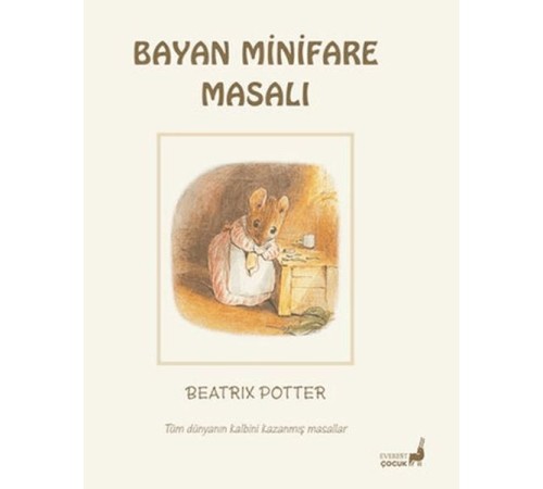Beatrix Potter Bayan Minifare Masalı Beatrix Potter Bayan Minifare Masalı
