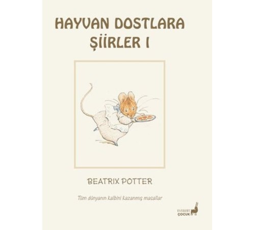 Beatrix Potter Hayvan Dostlara Şiirler 1