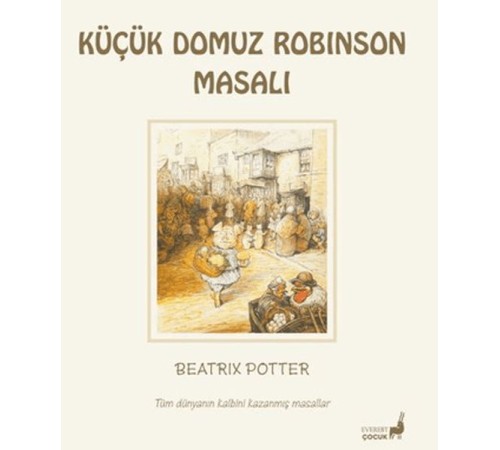 Beatrix Potter Küçük Domuz Robinson Masalı