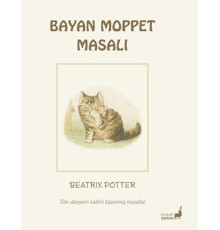 Beatrix Potter Bayan Moppet Masalı