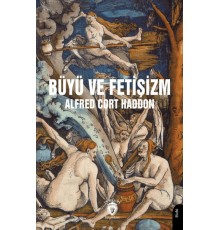Büyü ve Fetişizm