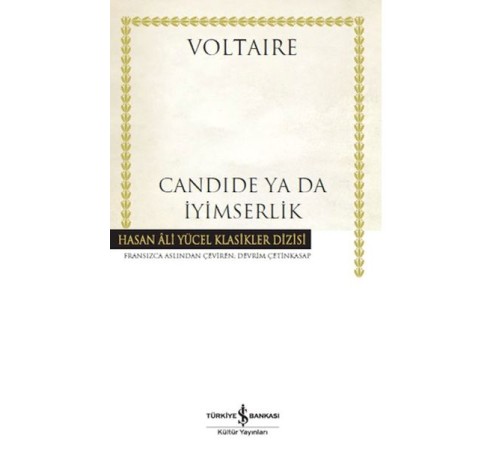 Candide Ya Da İyimserlik - Hasan Ali Yücel Klasikleri (Ciltli)