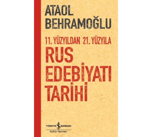 11. Yüzyıldan 21. Yüzyıla Rus Edebiyatı Tarihi