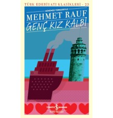 Genç Kız Kalbi - Türk Edebiyatı Klasikleri
