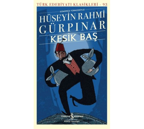 Kesik Baş - Türk Edebiyatı Klasikleri