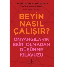 Beyin Nasıl Çalışır?