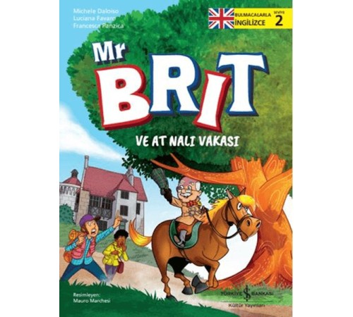 Mr Brit ve At Nalı Vakası Mr Brit ve At Nalı Vakası