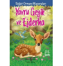 Yavru Geyik Ve Ejderha - Söğüt Ormanı Maceraları