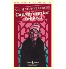 Canvermezler Tekkesi - Türk Edebiyatı Klasikleri