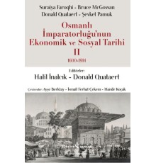 Osmanlı İmparatorluğu'nun Ekonomik ve Sosyal Tarihi 2 (1600-1914)