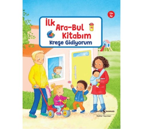 İlk Ara-Bul Kitabım Kreşe Gidiyorum