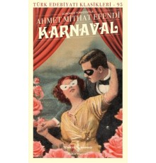 Karnaval - Türk Edebiyatı Klasikleri