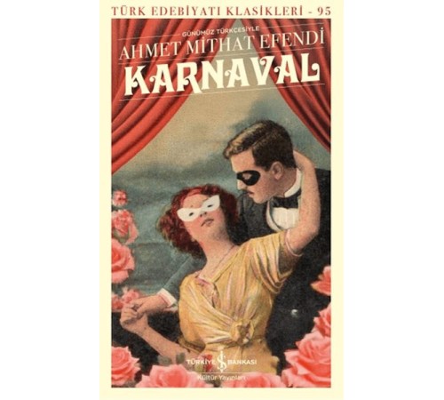 Karnaval - Türk Edebiyatı Klasikleri