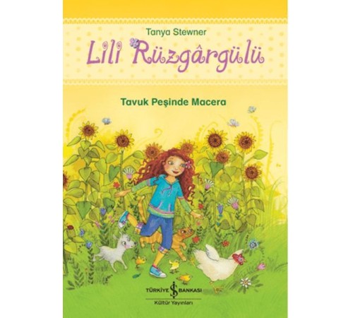 Lili Rüzgargülü - Tavuk Peşinde Macera