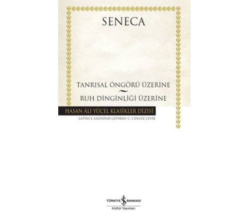 Tanrısal Öngörü Üzerine - Ruh Dinginliği Üzerine - Hasan Ali Yücel Klasikleri