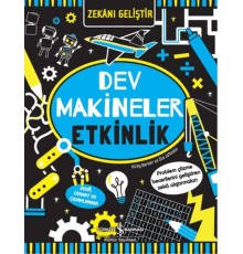 Zekanı Geliştir - Dev Makineler Etkinlik